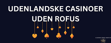 Nyt Casino Uden ROFUS i Danmark - Spil Ansvarligt og Sikkert Nyt Casino Uden ROFUS i Danmark - Spil Ansvarligt og Sikkert